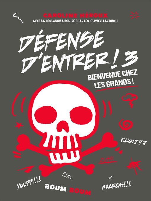 Title details for Défense d'entrer ! 3 by Caroline Héroux - Available